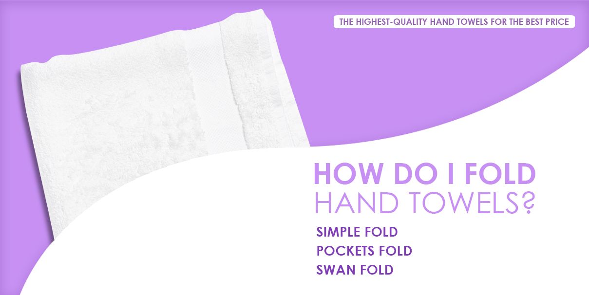 How do I fold hand towels